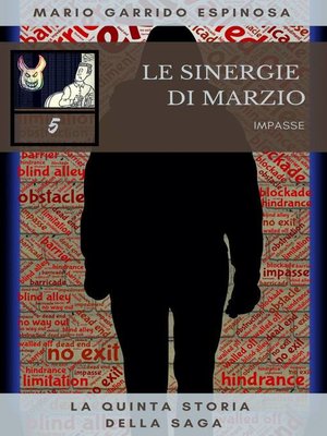 cover image of Le sinergie di Marzio--Impasse--La quinta storia della saga